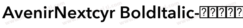 AvenirNextcyr BoldItalic字体转换